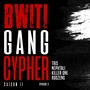 Bwiti Gang Cypher (S02E02)