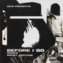 Before I Go (Explicit)