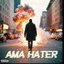 Ama Hater (feat.Young Sta Rea & May Briizy) [Explicit]