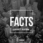 Facts (feat. BlueFrank) [Explicit]