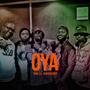 Oya (feat. K Tisa, Mwatika & G Rongi) [Explicit]