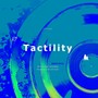 Tactility (EDM)