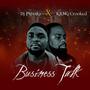 Business Talk (feat. KXNG Crooked)