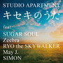 キセキのうた feat. Sugar Soul, Zeebra, RYO the SKYWALKER, May J., SIMON (DJ HASEBE REMIX) (DJ HASEBE RIMIX)