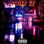 Bout It (Explicit)