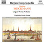 Weckmann: Organ Works, Vol. 1