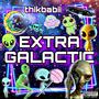 EXTRA GALACTIC (Explicit)