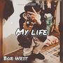 My Life (Explicit)