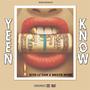 Yeen Know (feat. Masta Mynd) [Explicit]