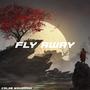 Fly Away (Explicit)