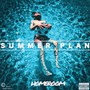 Summer Plan (Explicit)