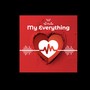 My Everything (Freestyle) [Explicit]