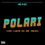 Polari (feat. Lil Mcclain x Ricci x Young Kofla x Rinho) [Explicit]