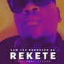 Rekete (feat. Mano Delson)