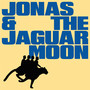 Jonas & the Jaguar Moon