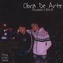 Obra De Arte (Explicit)