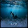 Fast (feat. NHTHN)