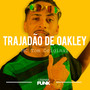 Trajadão de Oakley