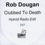 Clubbed To Death (Promo CDR)