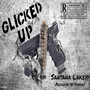 Glicked Up (Explicit)