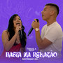Basta na Relação