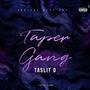 Taper Gang (Explicit)