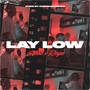 Lay Low (Explicit)