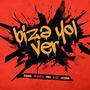 Bizə Yol Ver (feat. Rüzgar, Defakto, G-Life & İstehza)