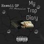 My Trap Diary (feat. MiracoLus) [Explicit]