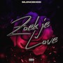 Zoek Je Love (Explicit)