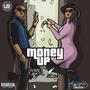 Money Up (feat. LOCVHONTVS) [Explicit]