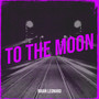 To the Moon