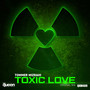 Toxic Love