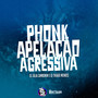 Phonk Apelação Agressiva (Explicit)