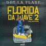 Florida Da Wave 2 (Explicit)