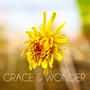 Grace & Wonder