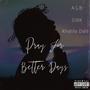 Pray For Better Days (Explicit)