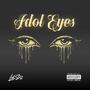 Idol Eyes (Explicit)