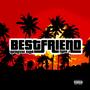 Best Friend (feat. mase J) [Explicit]