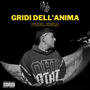 GRIDI DELL'ANIMA (Explicit)