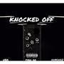 Knocked Off (Explicit)