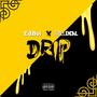 Drip (feat. ItzTrillDeal) [Explicit]