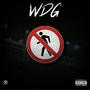 WDG'S (feat. GodSentSav & Luh Adriel) [Explicit]