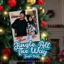 Jingle All The Way (Jingle Bells) [Explicit]