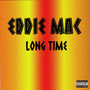 Long Time (Explicit)