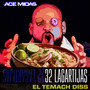 32 Lagartijas (El Temach Diss) [Explicit]