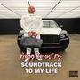 Sound Track Of My Life (Explicit)