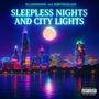 Sleepless nights and City lights (Explicit)