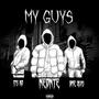 My Guys (feat. ItsAo & BME Quis) [Remix] [Explicit]