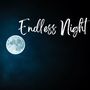 Endless Night